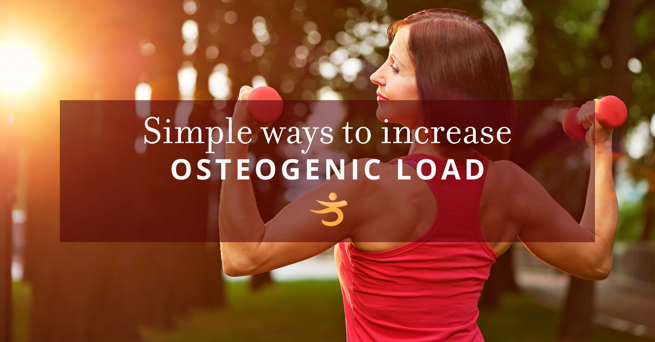 Osteogenic loading — a key to reversing osteoporosis Better Bones