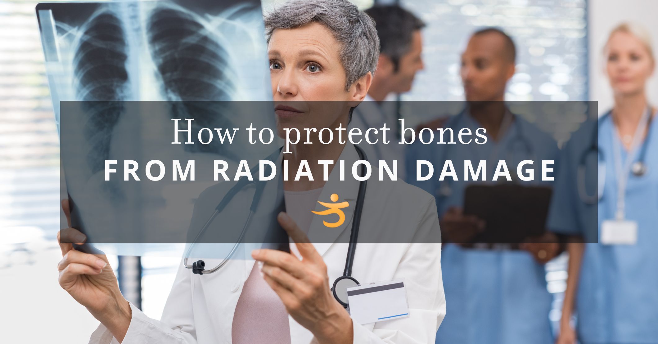 How to protect your bones from radiation damage in xrays and scans