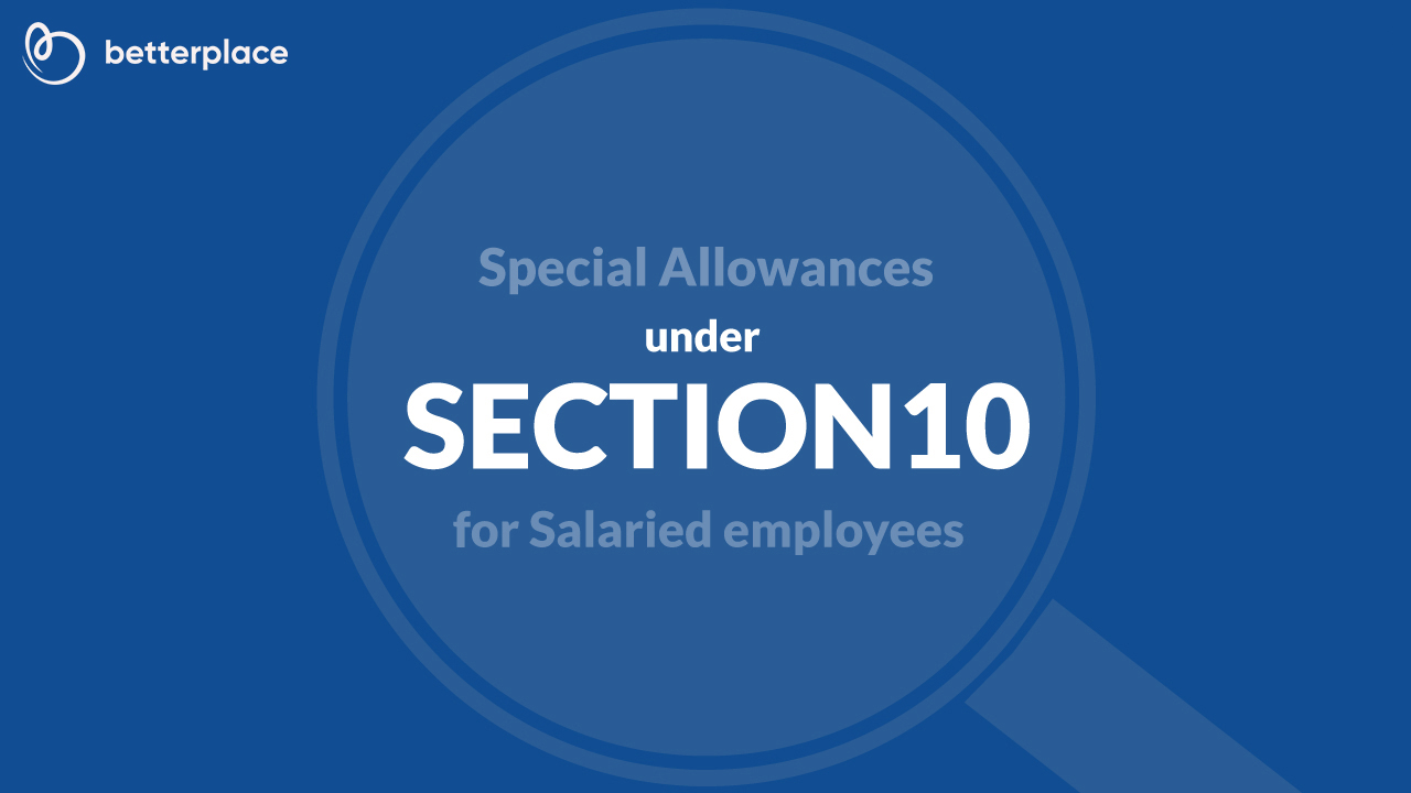 Know about Section 10 of Tax Act, Special Allowance under section 10