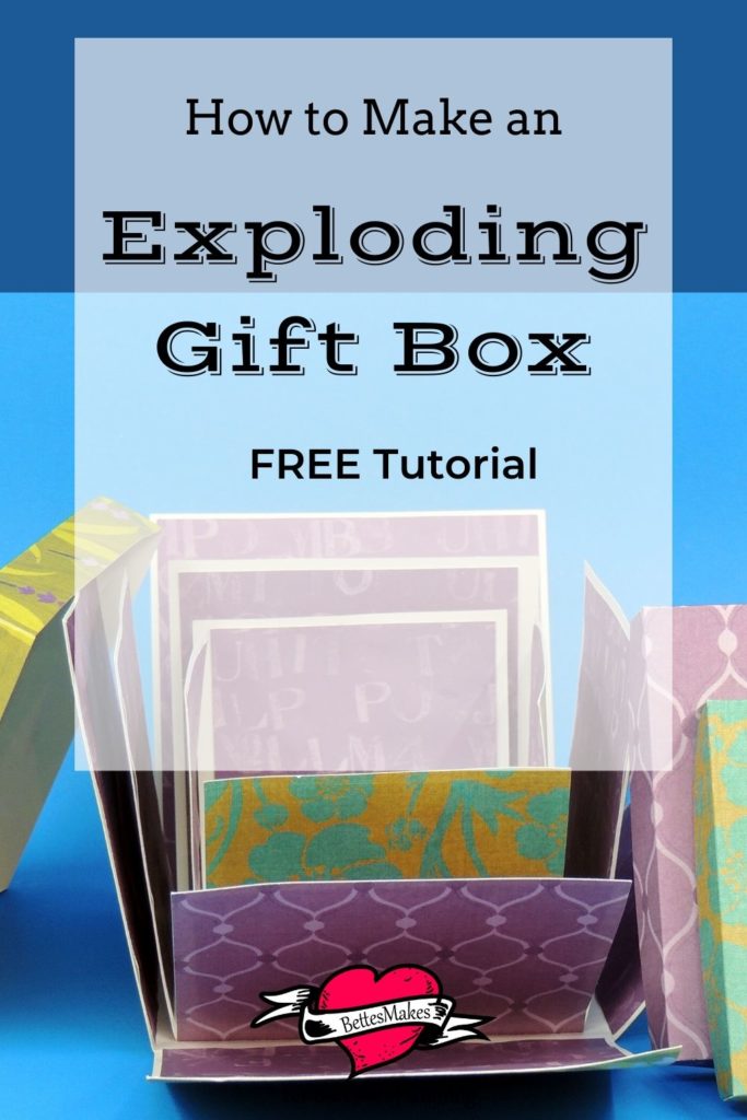 DIY Exploding Gift Box StepbyStep Bettes Makes