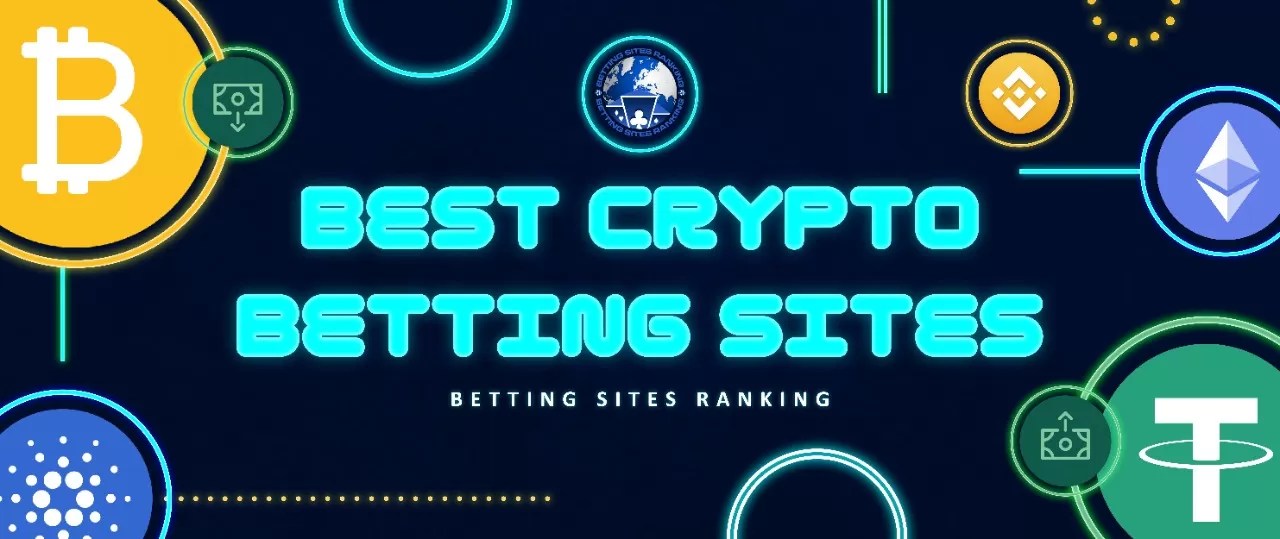 Best Crypto Bookmakers Crypto Betting Sites Betting Sites Ranking