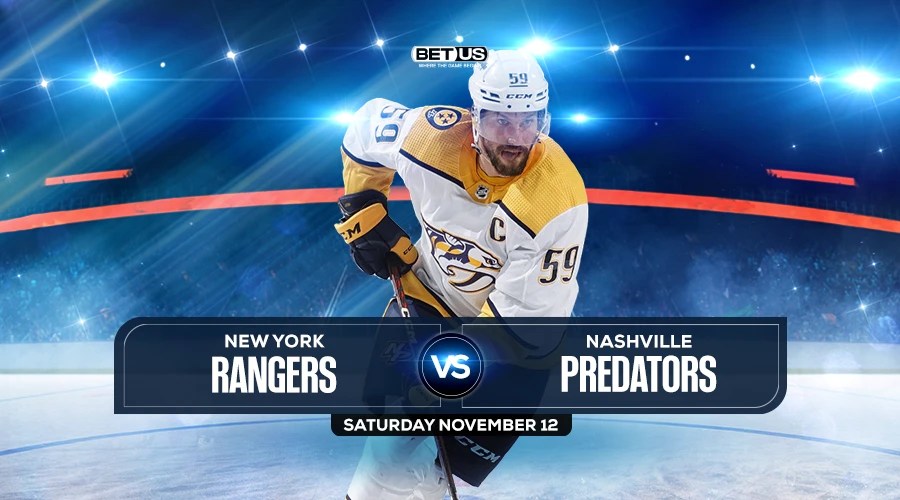 Rangers vs Predators Prediction, Stream, Odds, & Picks Nov 12