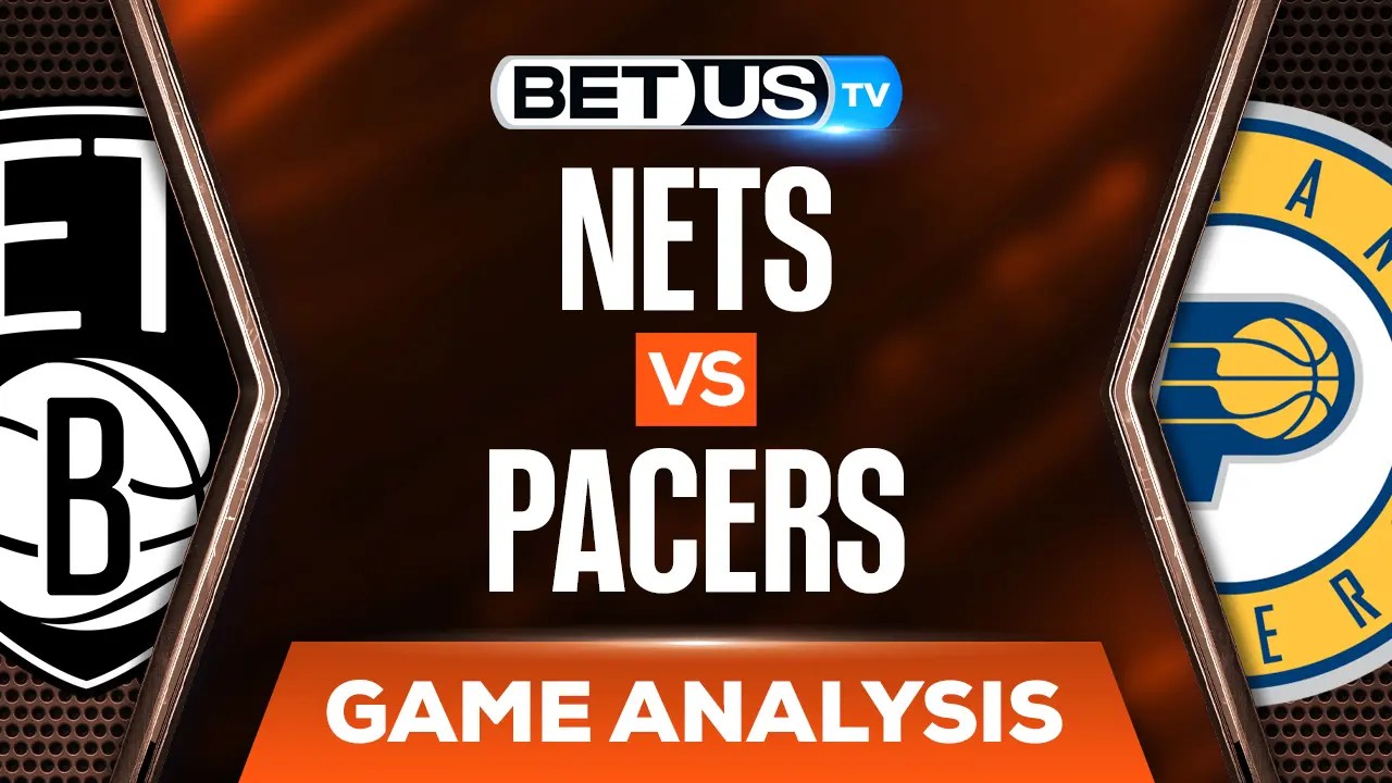 Brooklyn Nets vs Indiana Pacers Odds & Analysis (Jan 5th)