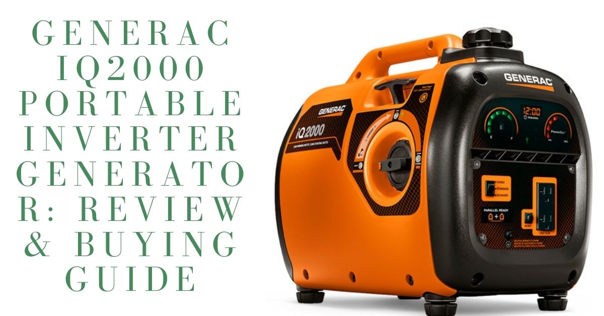 Generac 6866 IQ2000 Portable Inverter Generator Review (2021)