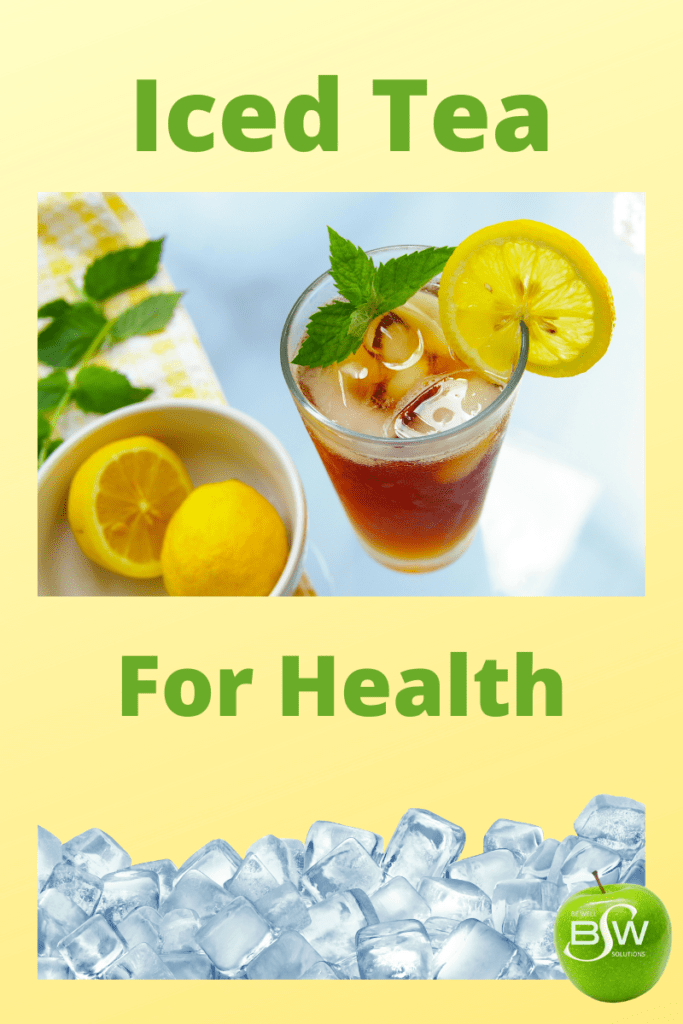 Iced Tea for Health Be Well Solutions