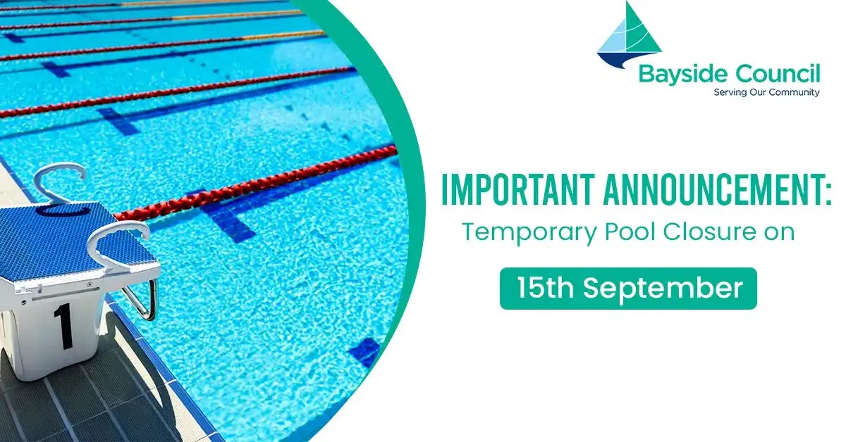 Important Announcement Temporary Pool Closure on 15th September