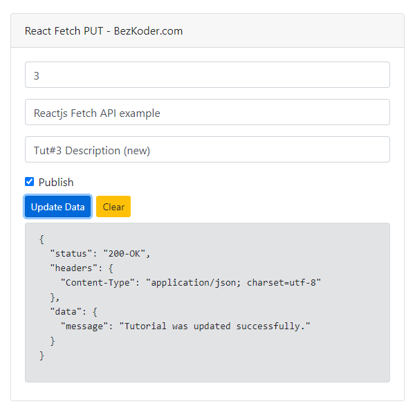 React Fetch example Get/Post/Put/Delete with Rest API BezKoder (2022)