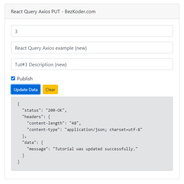 React Query and Axios example with Rest API BezKoder