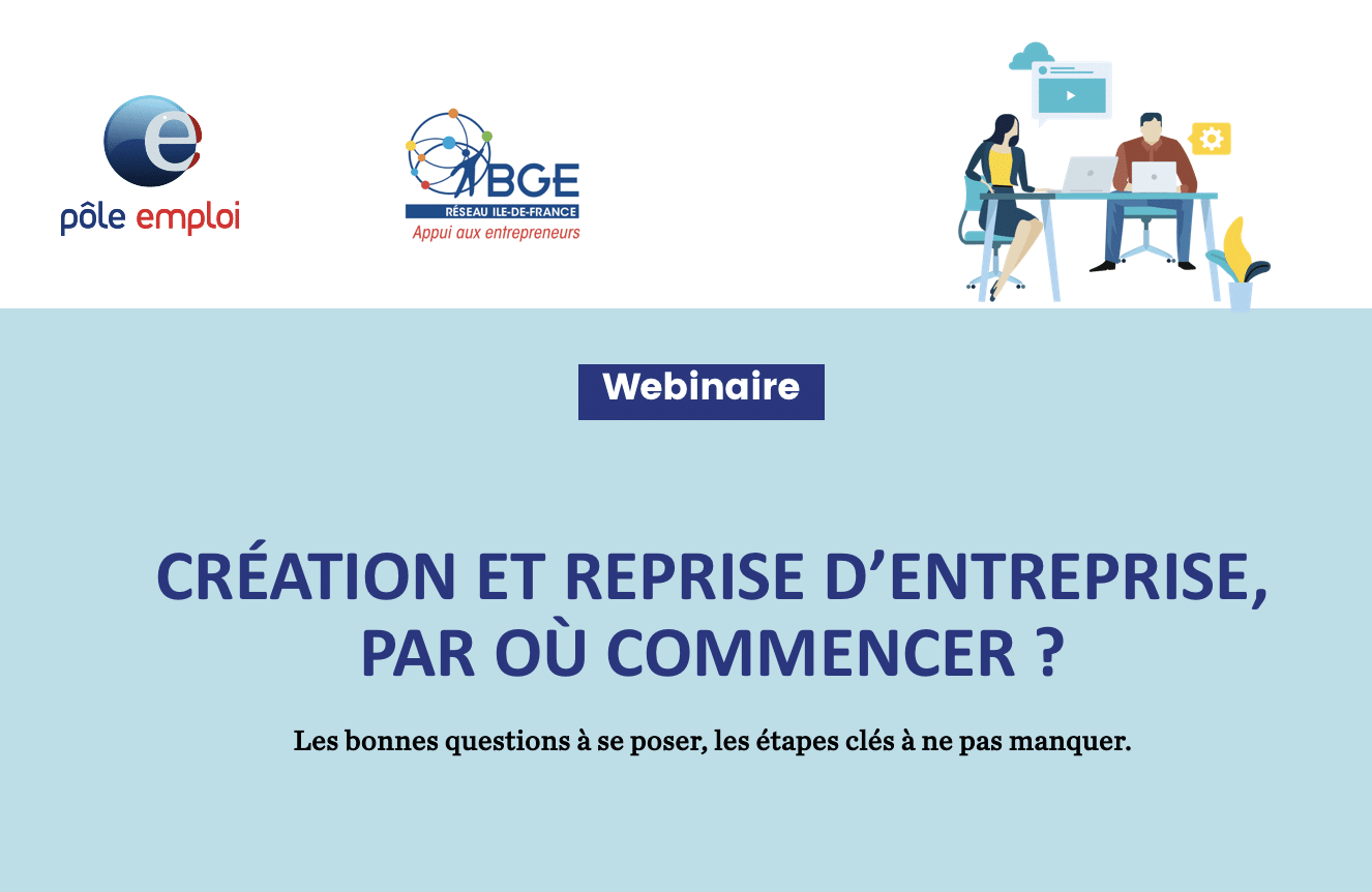 Webinaire Création et reprise d’entreprise, par où commencer ? avec