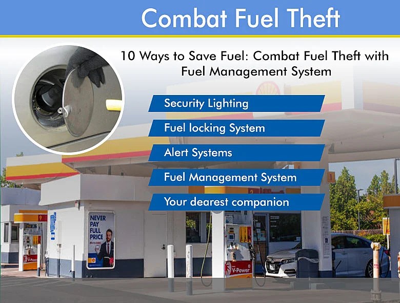10 Ways to Save Fuel Combat Fuel Theft With Technology And Tricks