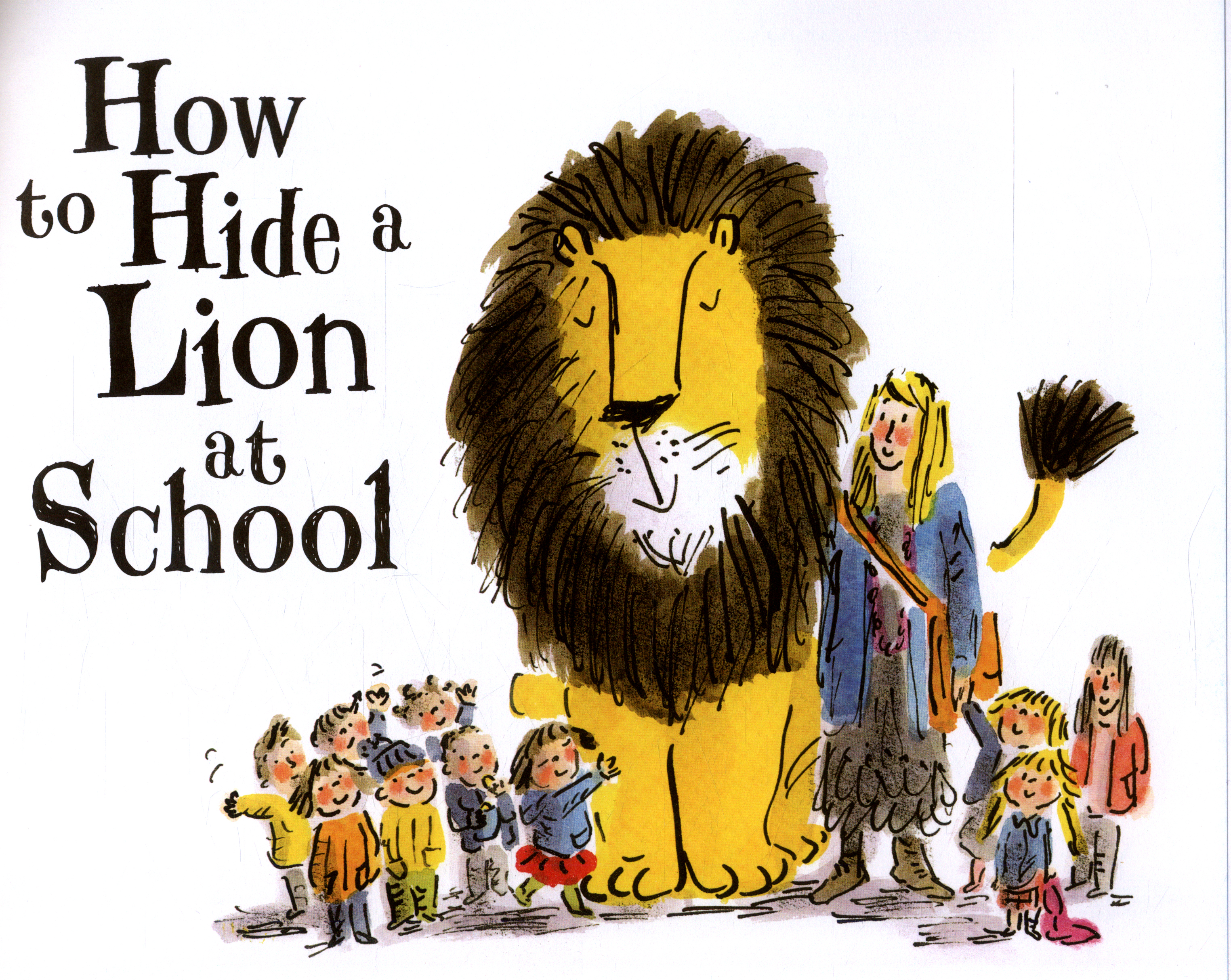 How to hide a lion at school by Stephens, Helen (9781407166315) BrownsBfS