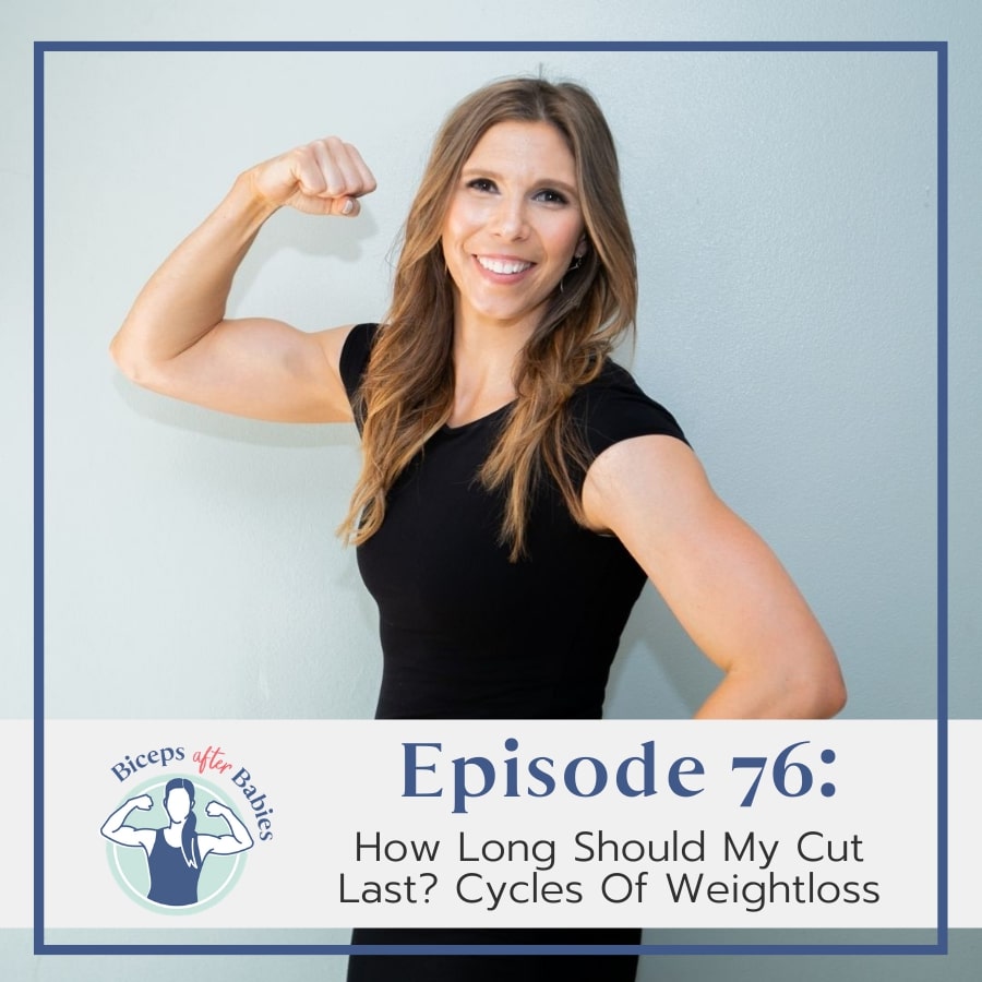 Cycles of Weight Loss 101 Podcast Biceps After Babies