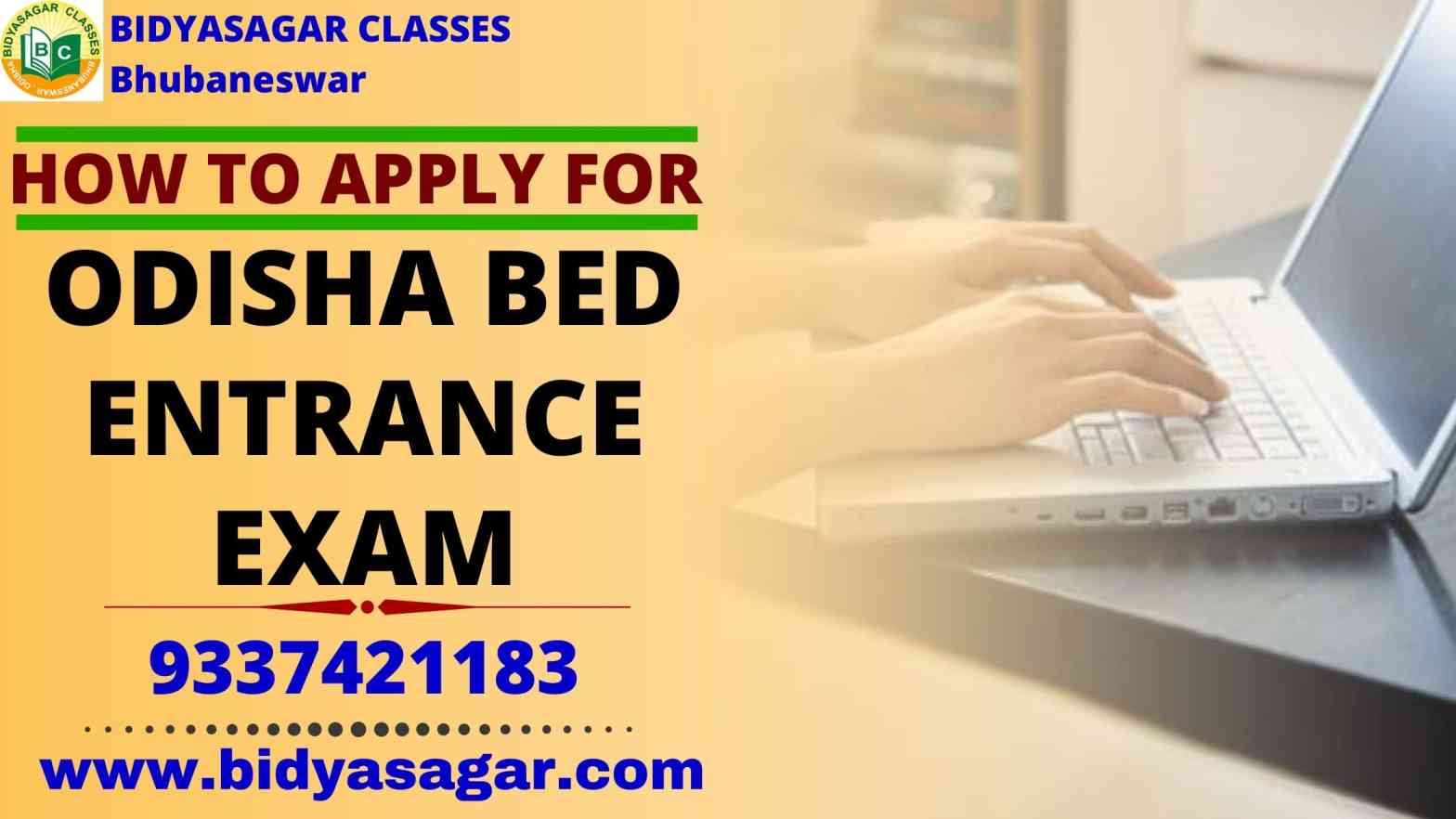 How to Apply For Odisha State B.Ed Entrance 2021 Exam BIDYASAGAR CLASSES