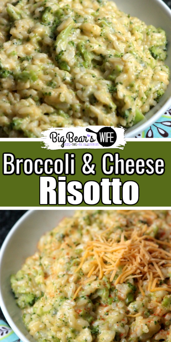 Broccoli and Cheese Risotto Big Bear's Wife