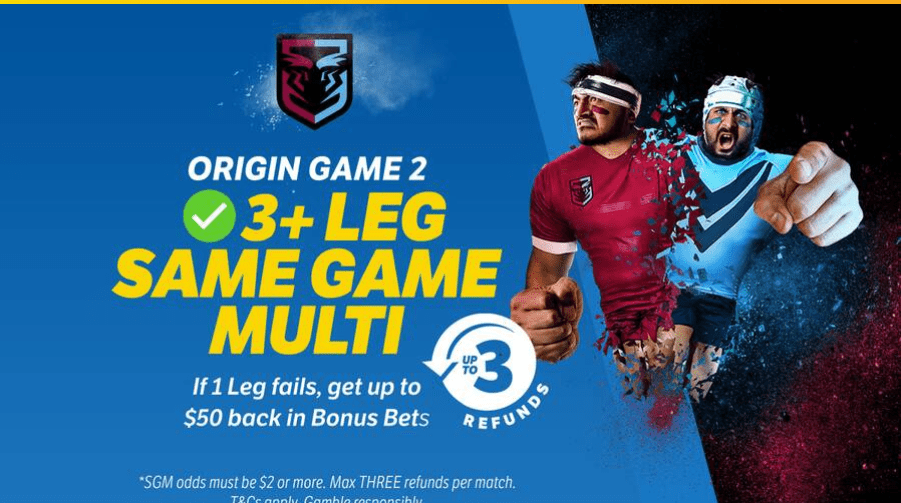 State of Origin Game 2 Same Game Multi Bonus Bet Back Free Offer at