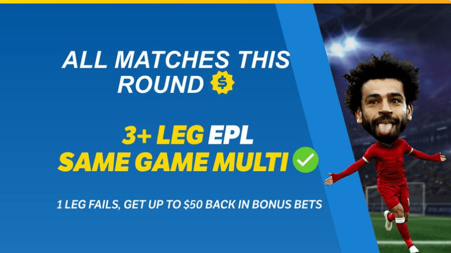 EPL Same Game Multi Bonus Bet Back Free Offer at Sportsbet