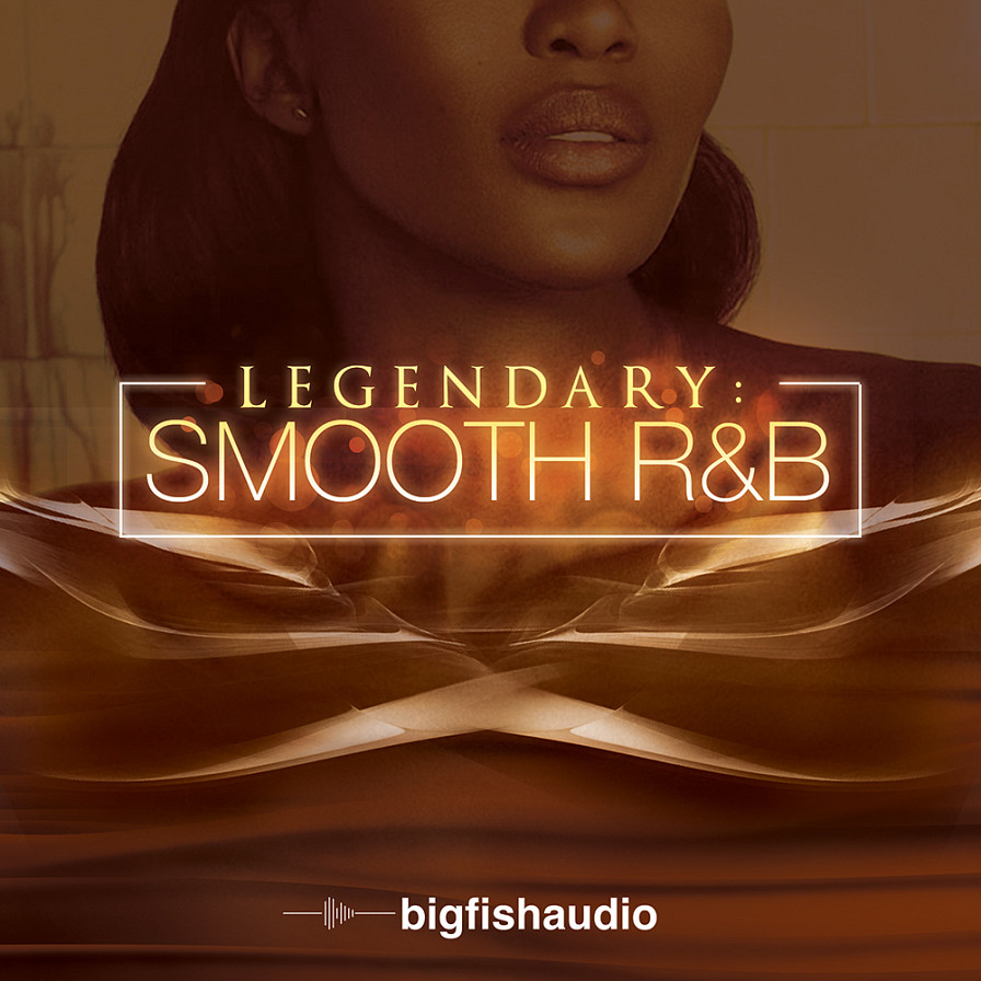 Big Fish Audio Legendary Smooth RnB 15 smooth R&B tracks in the