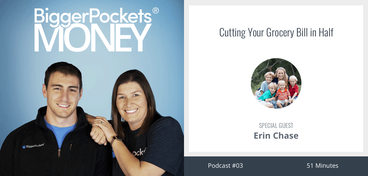 BiggerPockets Money Podcast 03 Cutting Your Grocery Bill in Half with
