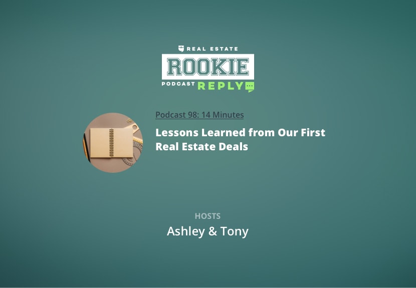 Lessons Learned from Our First Real Estate Deals