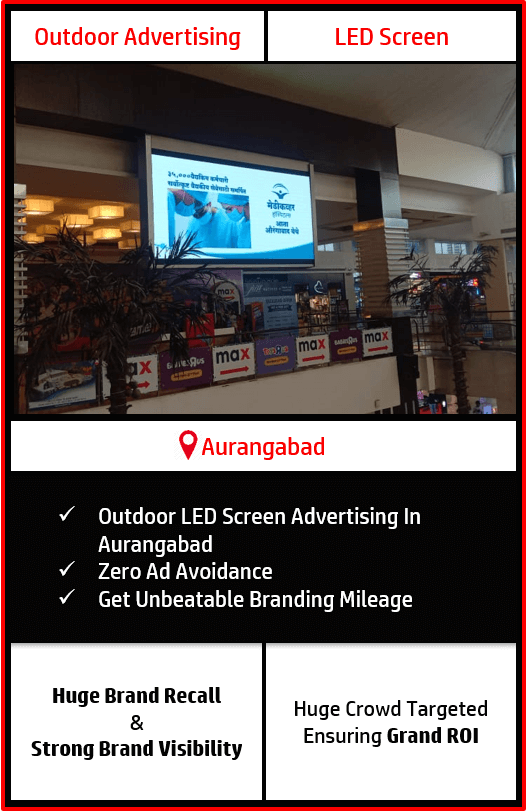 Led Screen Advertising In Aurangabad Outdoor Advertising In Aurangabad, Maharashtra