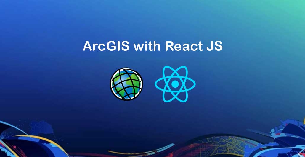 Basic Implementation Using ArcGIS API for JavaScript with React Bigscal