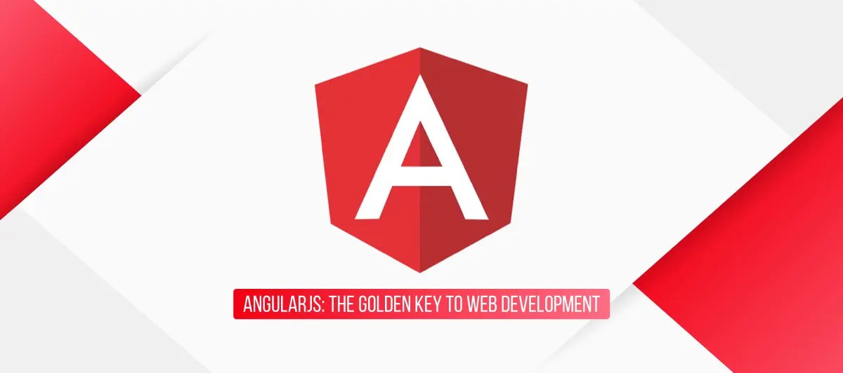 Unlocking the Potential of AngularJS for  Development