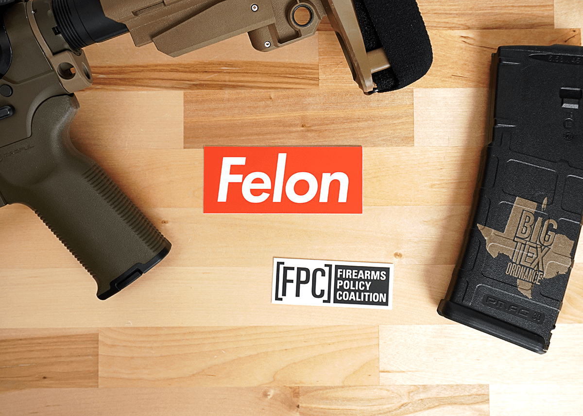 Felon Slap Firearms Policy Coalition Mock V Garland Big Tex Ordnance