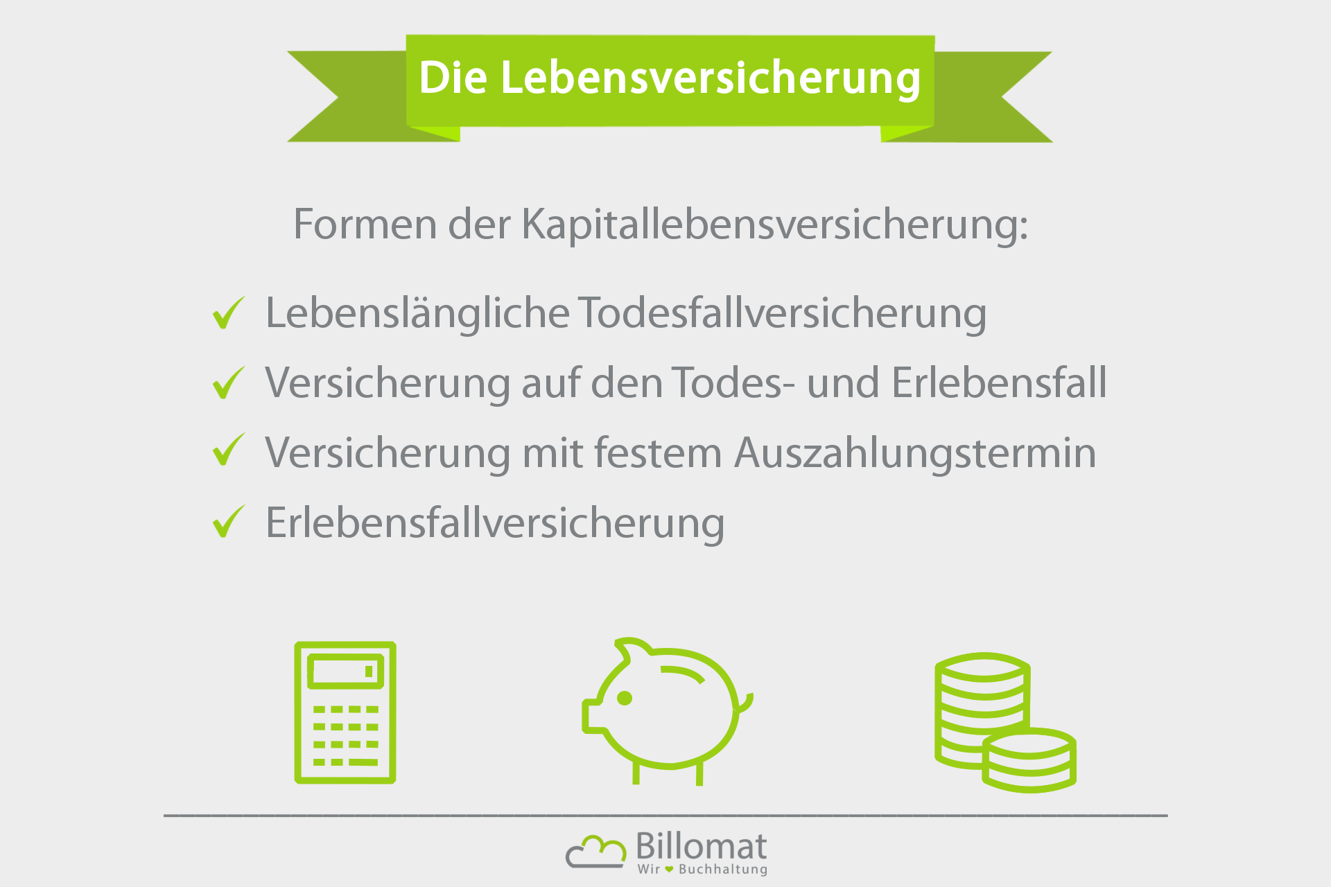 Lebensversicherung Was ist eine Lebensversicherung? Billomat