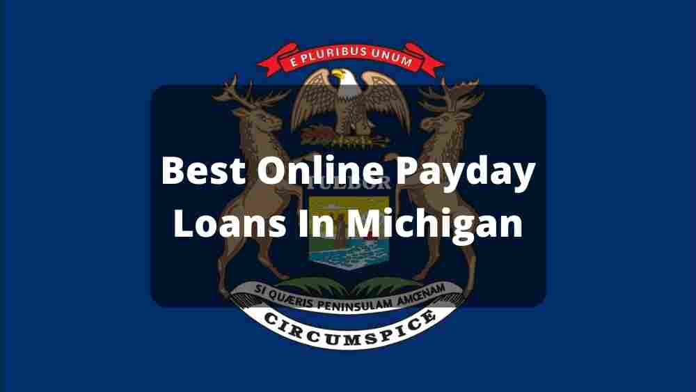 Best Online Payday Loans In Michigan Bill Warriors