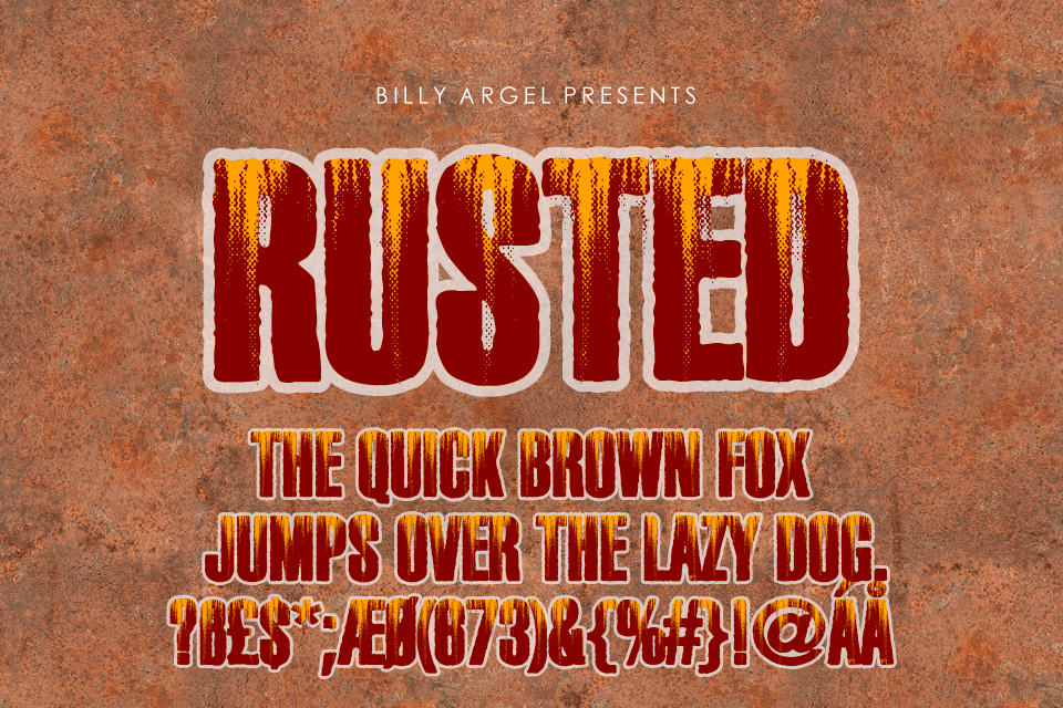 RUSTED Billy Argel Fonts