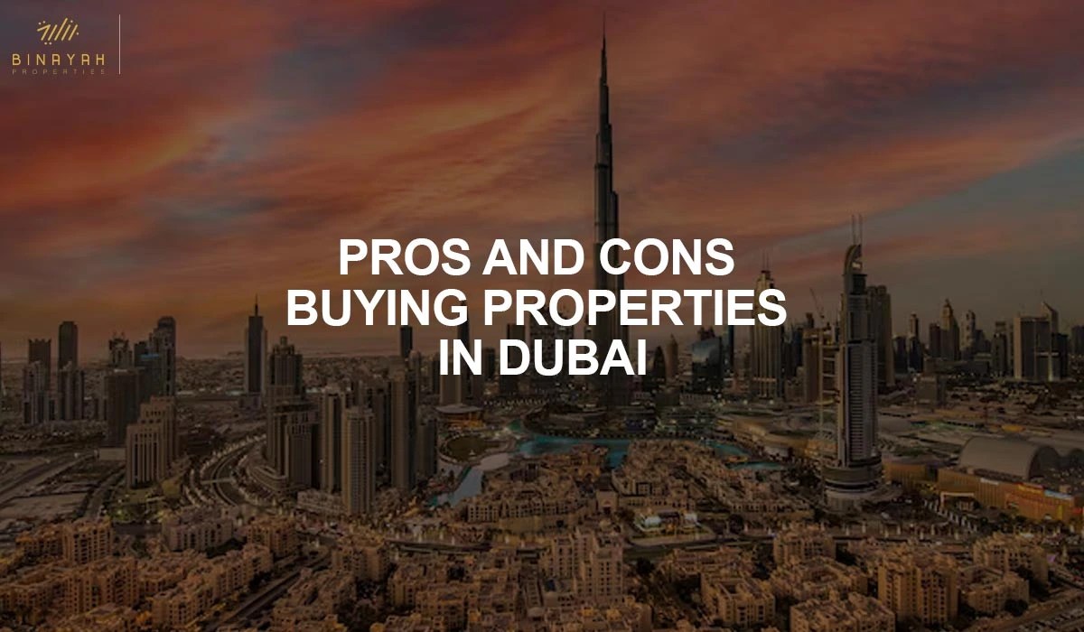Pros and Cons buying properties in Dubai