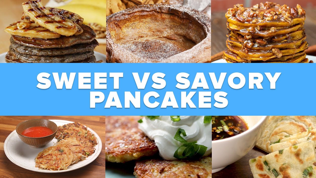 Sweet Vs Savory Pancakes Recipes Bing Chef The Art of Cooking