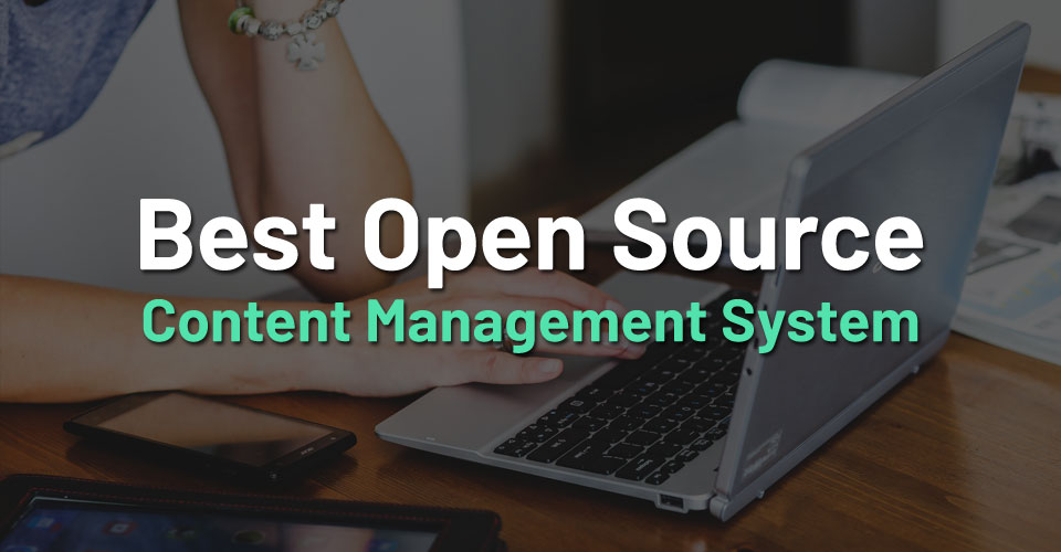 16 Best Open Source Content Management System Compared (2022)