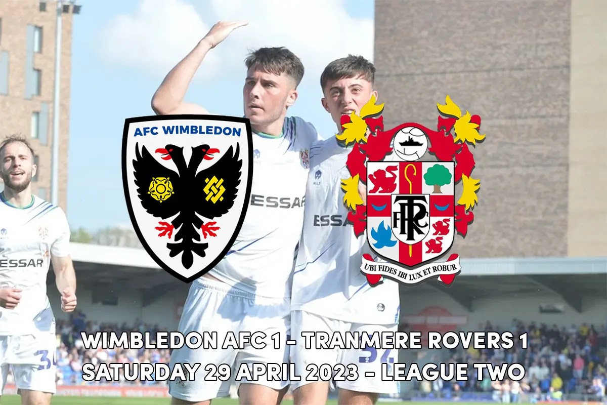 Tranmere draw at Wimbledon Birkenhead News