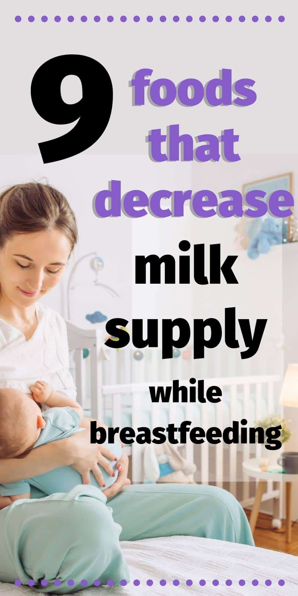 11 Common Herbs and Foods That Decrease Breast Milk Supply Birth Eat Love