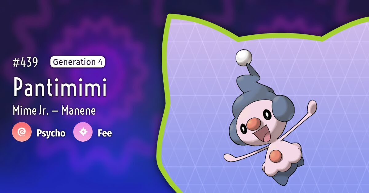 439 Pantimimi — Pokémon GODex — Bisafans.de