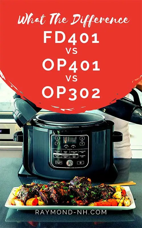 Ninja Foodi 압력솥 리뷰 FD401 대 OP401 대 OP302