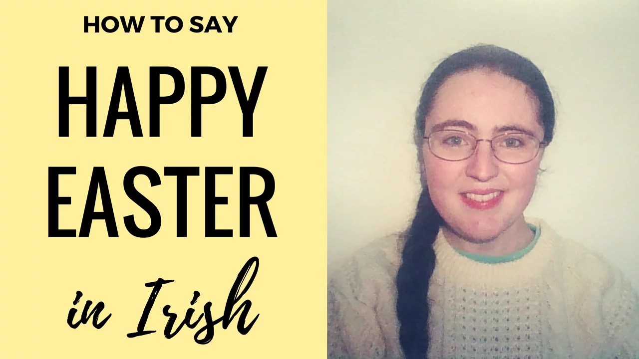 easterinirish Bitesize Irish