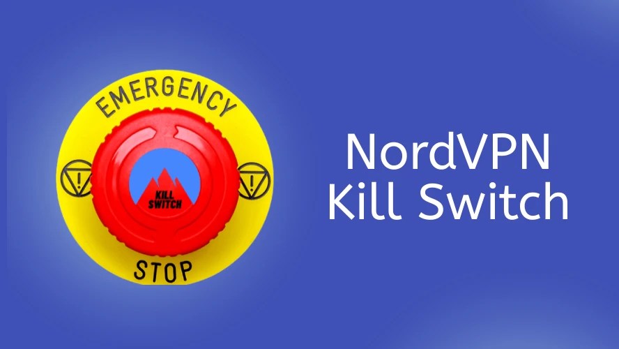 How to Use the NordVPN kill Switch? BitTorrentVPN