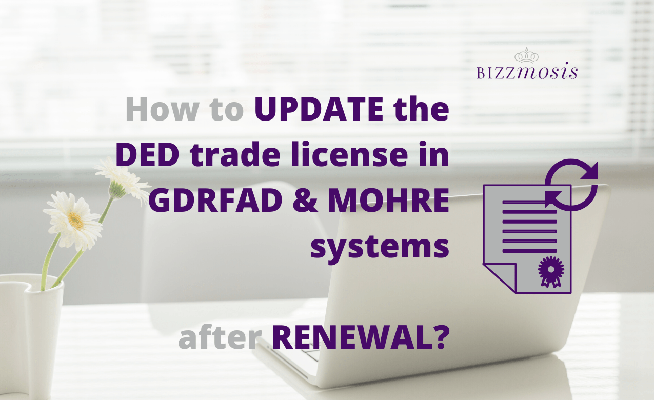 How to UPDATE the DED trade license in GDRFAD & MOHRE