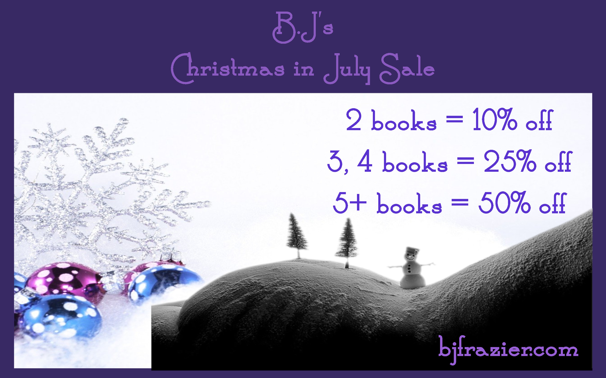Celebrate Christmas in July Celebrate Christmas in July B.J
