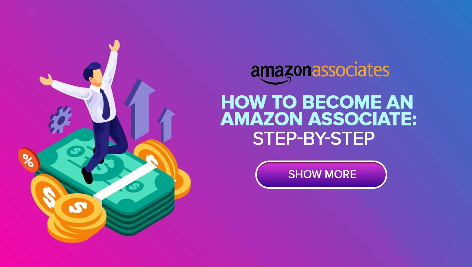 How to an Amazon Associate StepbyStep (2024)