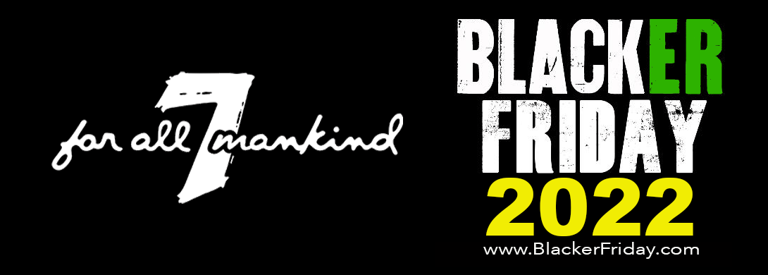All Mankind Black Friday 2022 Sale \u0026 Ad 