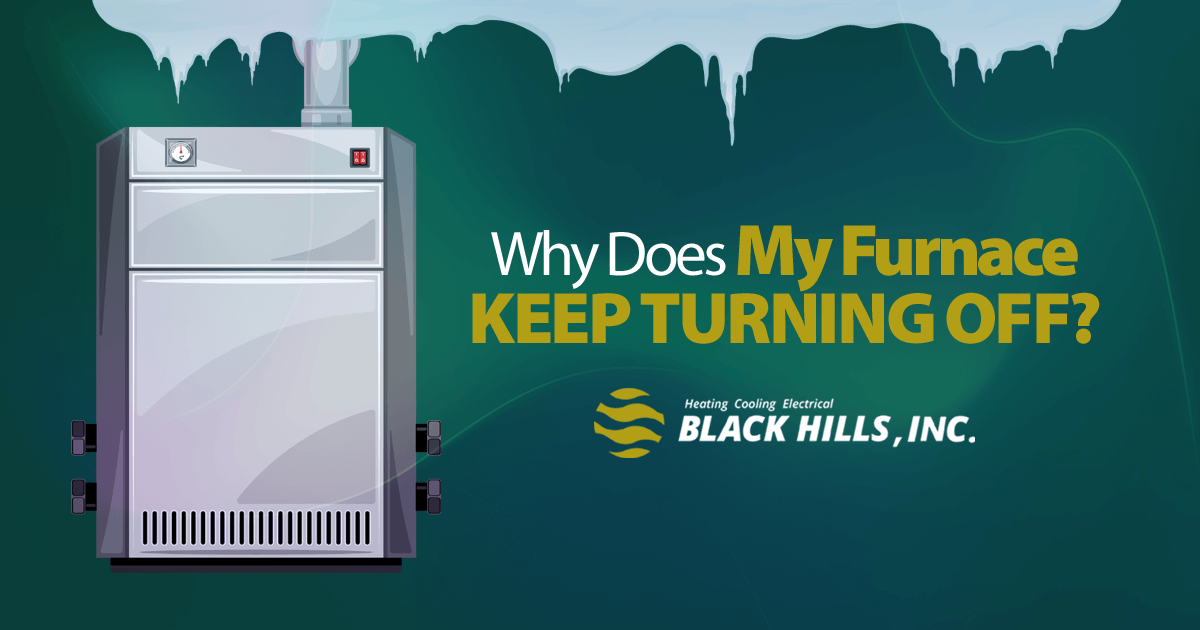 Why Does My Furnace Keep Turning Off? Black Hills, Inc.