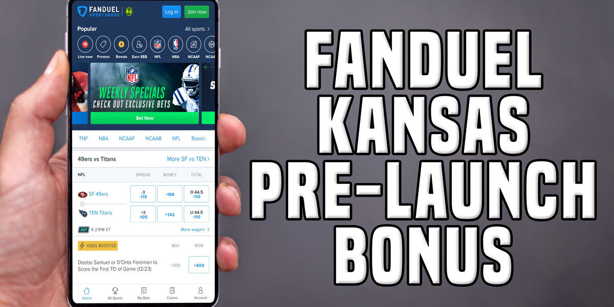 FanDuel Kansas PreLaunch Bonus Triggers 100 with Early Sign Up