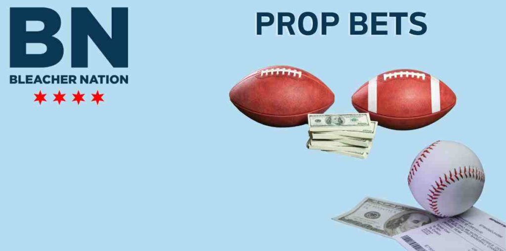 What Are Prop Bets? Bleacher Nation