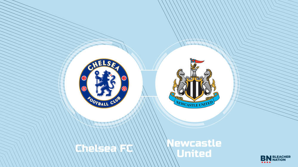 Where to Watch Chelsea FC vs. Newcastle United TV Channel, Start Time