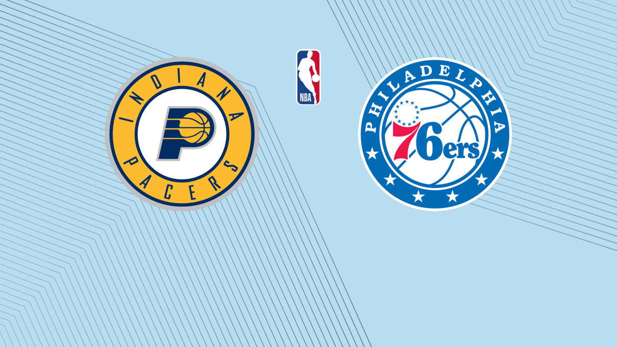Pacers vs. 76ers Start Time, Streaming Live, TV Channel, How to Watch
