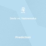 Jovic vs. Yastremska: Wuhan Open Prediction and Odds – October 13 – USFTB