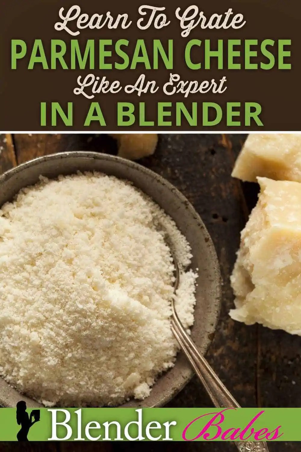 How to Grate Parmesan Cheese in a Blender Blender Babes